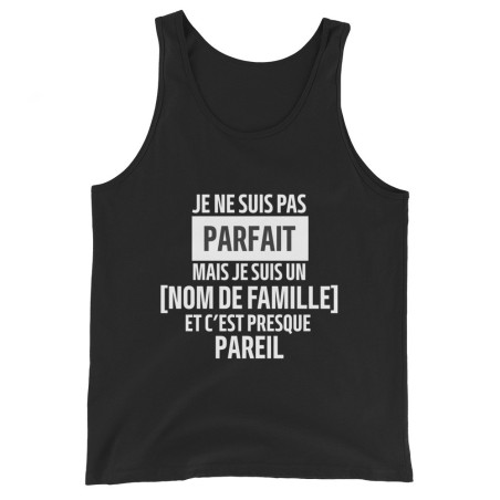 Débardeur Homme Personnalisé – Je ne suis pas parfait